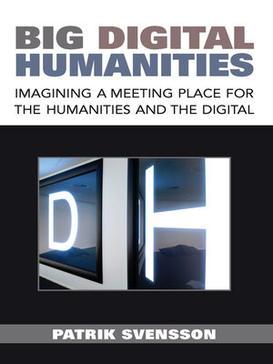 cover image of Big Digital Humanities